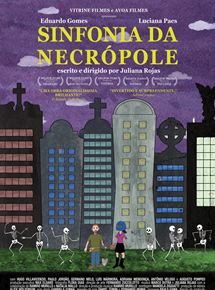 Affiche du film Sinfonia da Necrópole (2014) de Juliana Rojas Affiche du film Sinfonia da Necrópole (2014) de Juliana Rojas. Voir Sinfonia da Necrópole en streaming / torrent sur meilleurs-films.fr