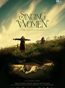 Affiche du film Singing Women (2013) de Reha Erdem. Voir Singing Women en streaming / torrent sur meilleurs-films.fr