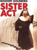 Affiche du film Sister Act (1992) de Emile Ardolino Affiche du film Sister Act (1992) de Emile Ardolino. Voir Sister Act en streaming / torrent sur meilleurs-films.fr