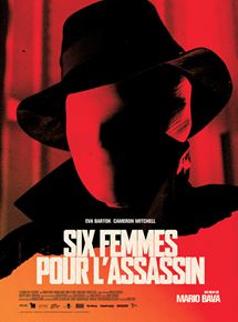 Affiche du film Six femmes pour l’assassin (1964) de Mario Bava. Voir Six femmes pour l’assassin en streaming / torrent sur meilleurs-films.fr