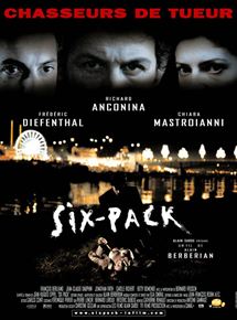 Affiche du film Six-Pack (1999) de Alain Berbérian. Voir Six-Pack en streaming / torrent sur meilleurs-films.fr