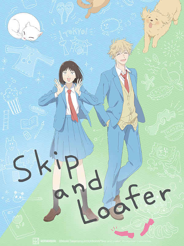 Affiche de la série Skip and Loafer (2023) de Kotomi Deai Affiche de la série Skip and Loafer (2023) de Kotomi Deai. Voir Skip and Loafer en streaming / torrent sur meilleurs-films.fr