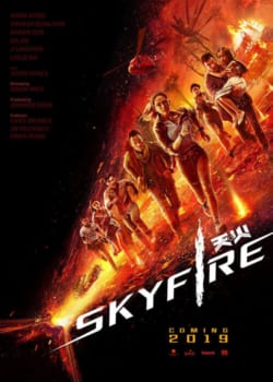 Affiche du film Skyfire (2019) de Simon West.
