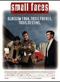 Affiche du film Small Faces (1995) de Gillies MacKinnon. Voir Small Faces en streaming / torrent sur meilleurs-films.fr
