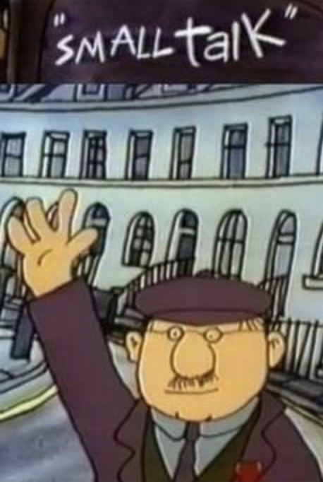 Affiche du court métrage Small Talk (1994) de Bob Godfrey. Voir Small Talk en streaming / torrent sur meilleurs-films.fr