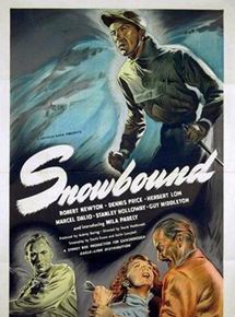Affiche du film Snowbound (1948) de David MacDonald Affiche du film Snowbound (1948) de David MacDonald. Voir Snowbound en streaming / torrent sur meilleurs-films.fr