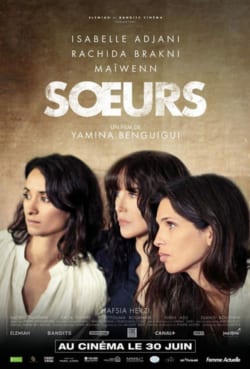 Affiche du film Soeurs (2021) de Yamina Benguigui.