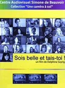 Affiche du film Sois belle et tais-toi