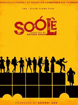 Affiche du film Soólè (2021) de Kayode Kasum. Voir Soólè en streaming / torrent sur meilleurs-films.fr