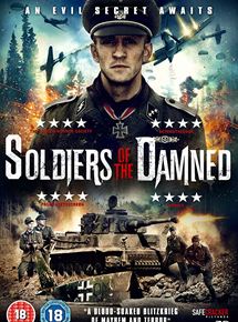 Affiche du film Soldiers Of The Damned (2015) de . Voir Soldiers Of The Damned en streaming / torrent sur meilleurs-films.fr