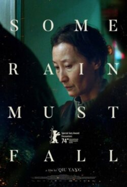 Affiche du film Some Rain Must Fall (2024) de Qiu Yang.