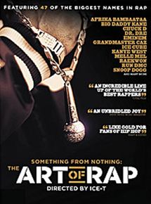 Affiche du film Something from Nothing: The Art of Rap (2012) de Ice-T,Andy Baybutt,. Voir Something from Nothing: The Art of Rap en streaming / torrent sur meilleurs-films.fr