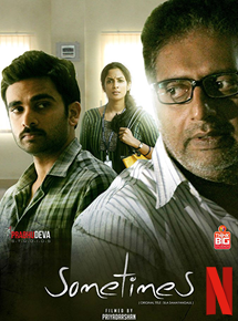 Affiche du film Sometimes (2018) de Priyadarshan Nair Affiche du film Sometimes (2018) de Priyadarshan Nair. Voir Sometimes en streaming / torrent sur meilleurs-films.fr