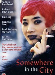 Affiche du film Somewhere in the City (1998) de Ramin Niami Affiche du film Somewhere in the City (1998) de Ramin Niami. Voir Somewhere in the City en streaming / torrent sur meilleurs-films.fr