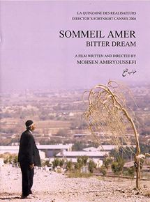 Affiche du film Sommeil amer (2004) de Mohsen Amiryoussefi. Voir Sommeil amer en streaming / torrent sur meilleurs-films.fr