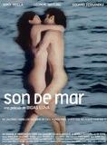 Affiche du film Son de mar (2001) de Bigas Luna. Voir Son de mar en streaming / torrent sur meilleurs-films.fr