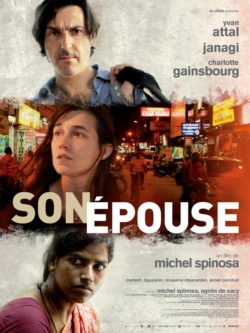 Affiche du film Son épouse (2013) de Michel Spinosa.
