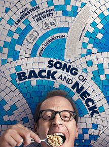 Affiche du film Song of Back and Neck (2018) de Paul Lieberstein. Voir Song of Back and Neck en streaming / torrent sur meilleurs-films.fr