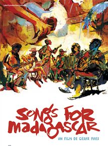 Affiche du film Songs for Madagascar (2016) de Cesar Paes. Voir Songs for Madagascar en streaming / torrent sur meilleurs-films.fr