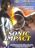Affiche du film Sonic Impact (1999) de Rodney McDonald. Voir Sonic Impact en streaming / torrent sur meilleurs-films.fr
