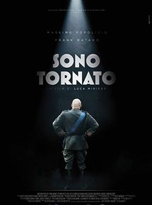 Affiche du film Sono tornato (2017) de Luca Miniero. Voir Sono tornato en streaming / torrent sur meilleurs-films.fr
