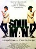 Affiche du film Soul Man (1986) de Steve Miner Affiche du film Soul Man (1986) de Steve Miner. Voir Soul Man en streaming / torrent sur meilleurs-films.fr