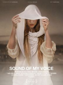 Affiche du film Sound of My Voice (2011) de Zal Batmanglij. Voir Sound of My Voice en streaming / torrent sur meilleurs-films.fr