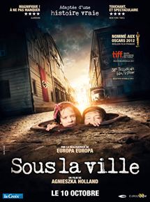 Affiche du film Sous la ville (2011) de Agnieszka Holland. Voir Sous la ville en streaming / torrent sur meilleurs-films.fr