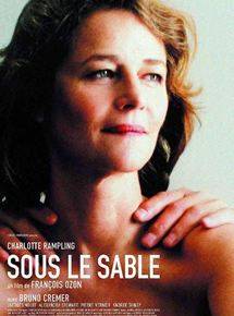 Affiche du film Sous le sable (2000) de François Ozon. Voir Sous le sable en streaming / torrent sur meilleurs-films.fr