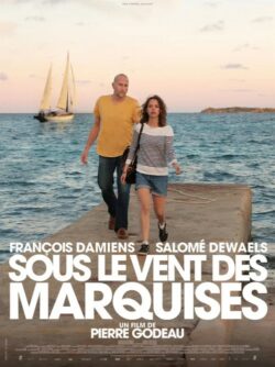 Affiche du film Sous le vent des marquises (2024) de Pierre Godeau.