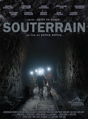 Affiche du film Souterrain (2022) de Sophie Dupuis. Voir Souterrain en streaming / torrent sur meilleurs-films.fr