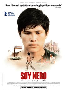 Affiche du film Soy Nero (2016) de Rafi Pitts. Voir Soy Nero en streaming / torrent sur meilleurs-films.fr