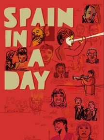 Affiche du film Spain in a Day (2016) de Isabel Coixet. Voir Spain in a Day en streaming / torrent sur meilleurs-films.fr