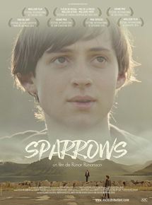 Affiche du film Sparrows (2015) de Rúnar Rúnarsson Affiche du film Sparrows (2015) de Rúnar Rúnarsson. Voir Sparrows en streaming / torrent sur meilleurs-films.fr