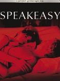 Affiche du film Speakeasy (2002) de Brendan Murphy Affiche du film Speakeasy (2002) de Brendan Murphy. Voir Speakeasy en streaming / torrent sur meilleurs-films.fr