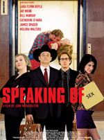 Affiche du film Speaking of Sex (2001) de John McNaughton. Voir Speaking of Sex en streaming / torrent sur meilleurs-films.fr