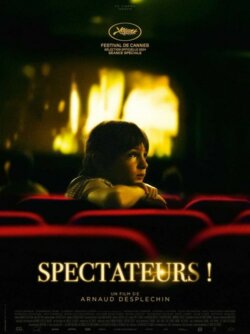 Affiche du film Spectateurs ! (2024) de Arnaud Desplechin.