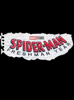 Affiche de la série Spider-Man: Freshman Year (2022) de Jeff Trammell. Voir Spider-Man: Freshman Year en streaming / torrent sur meilleurs-films.fr