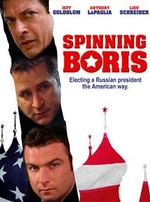Affiche du film Spinning Boris (2003) de Roger Spottiswoode. Voir Spinning Boris en streaming / torrent sur meilleurs-films.fr
