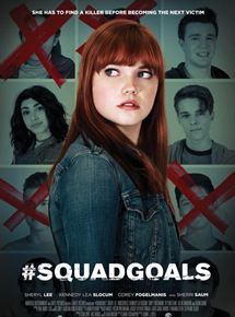 Affiche du film #Squadgoals (2017) de Danny J. Boyle. Voir #Squadgoals en streaming / torrent sur meilleurs-films.fr