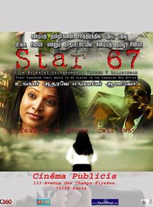 Affiche du film Star 67 (2011) de Kathi Selvakumar,Triden V Balasingam,. Voir Star 67 en streaming / torrent sur meilleurs-films.fr