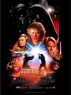 Affiche du film Star Wars : Episode III – La Revanche des Sith (2005) de George Lucas.