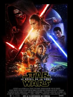Affiche du film Star Wars – Le Réveil de la Force (2015) de J.J. Abrams.
