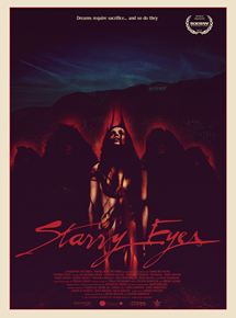 Affiche du film Starry Eyes (2014) de Kevin Kölsch,Dennis Widmyer,. Voir Starry Eyes en streaming / torrent sur meilleurs-films.fr