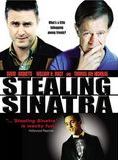 Affiche du film Stealing Sinatra (2002) de Ron Underwood. Voir Stealing Sinatra en streaming / torrent sur meilleurs-films.fr