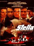 Affiche du film Stella (1983) de Laurent Heynemann. Voir Stella en streaming / torrent sur meilleurs-films.fr
