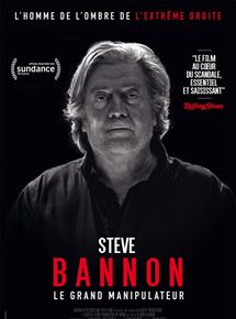 Affiche du film Steve Bannon – Le Grand Manipulateur (2019) de Alison Klayman. Voir Steve Bannon – Le Grand Manipulateur en streaming / torrent sur meilleurs-films.fr