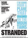 Affiche du film Stranded: I Have Come from a Plane That Crashed on the Mountains (2007) de Gonzalo Arijon. Voir Stranded: I Have Come from a Plane That Crashed on the Mountains en streaming / torrent sur meilleurs-films.fr