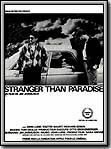 Affiche du film Stranger Than Paradise (1984) de Jim Jarmusch. Voir Stranger Than Paradise en streaming / torrent sur meilleurs-films.fr