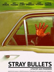 Affiche du film Stray Bullets (2016) de Jack Fessenden. Voir Stray Bullets en streaming / torrent sur meilleurs-films.fr